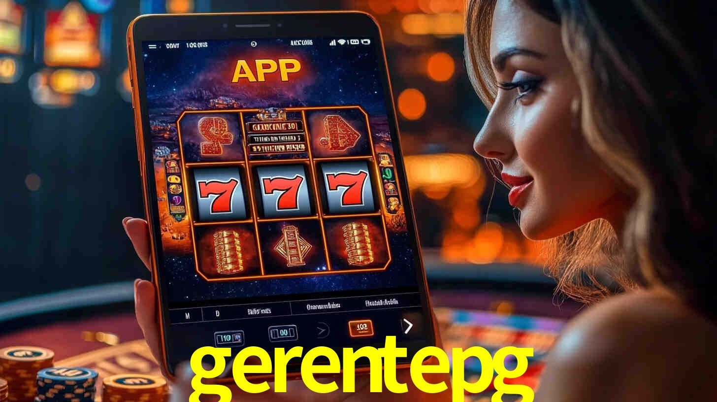 gerentepg,gerentepg bet